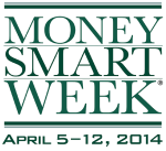 The Money Smart Week scavenger hunt begins today
